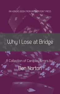 Why I lose at Bridge - NEW